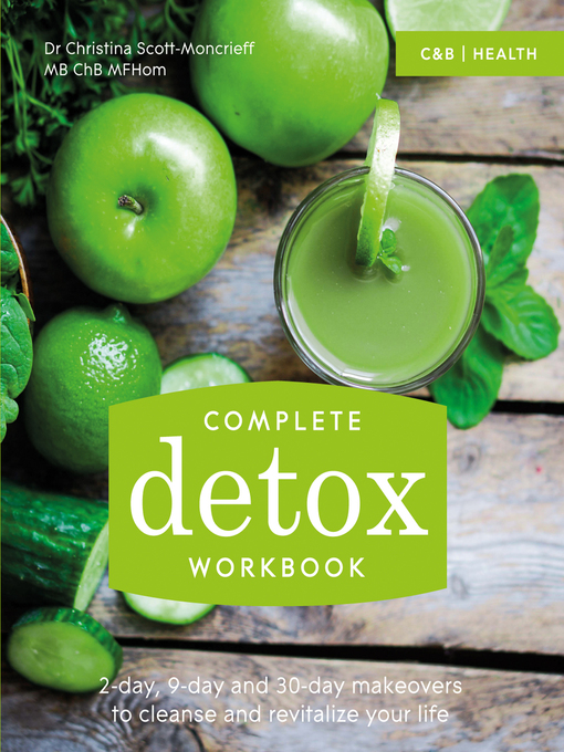 Title details for Complete Detox Workbook by Christina Scott-Moncrieff - Wait list